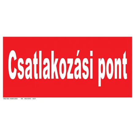 Csatlakozási pont tábla, utánvilágító TB-00705